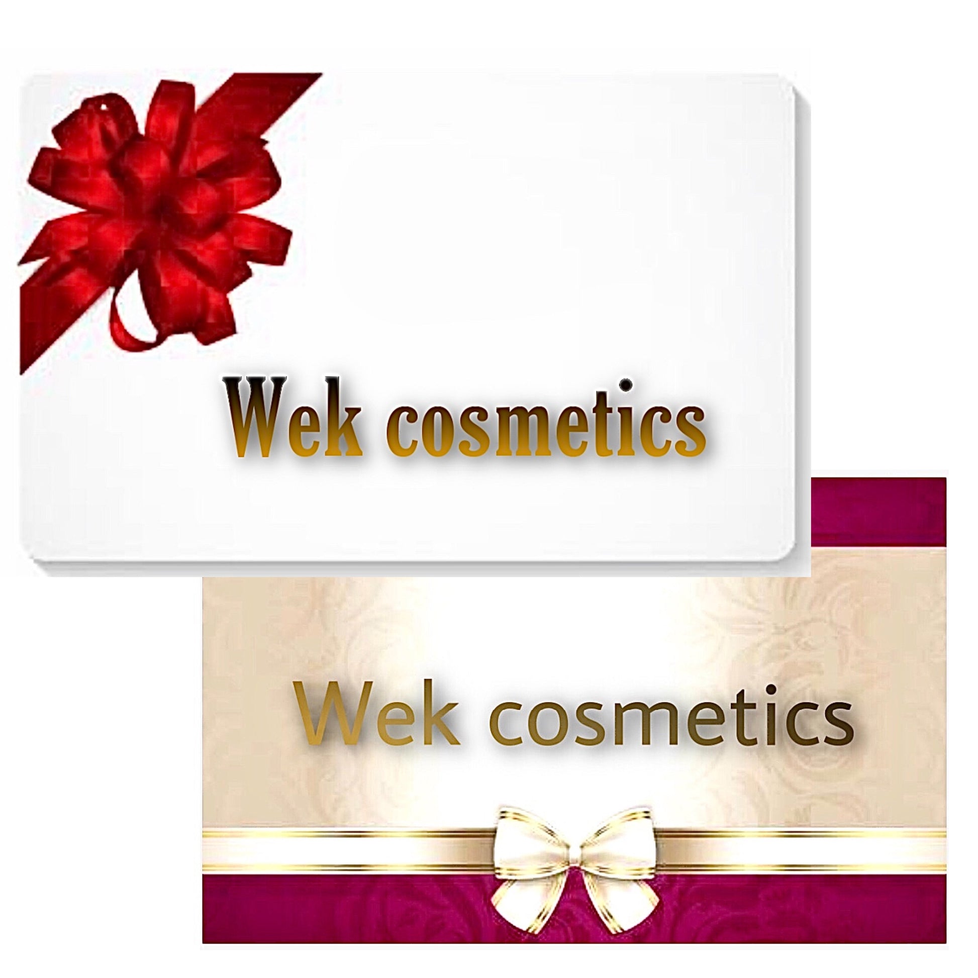 Carte-Cadeau Wek cosmetics - wekcosmeticsbeauty